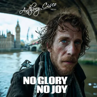 No Glory No Joy by Anthony Cisco