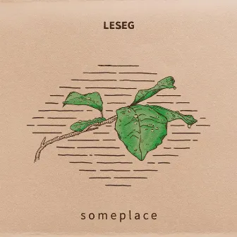 someplace by Leseg