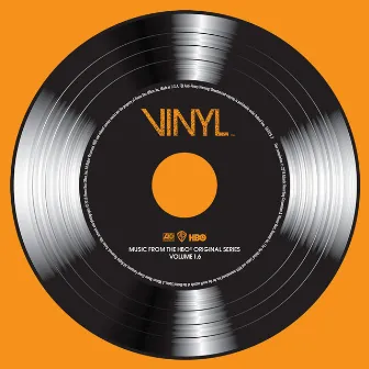 VINYL: Music From The HBO® Original Series - Vol. 1.6 by Vinyl on HBO