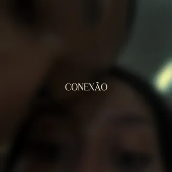 CONEXÃO by Luô