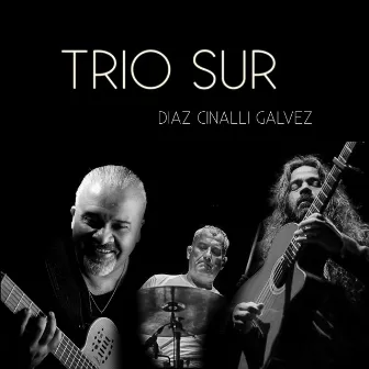 TRIO SUR Diaz/Cinalli/Galvez by Quintino Cinalli