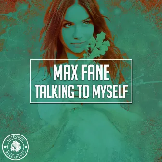 Talking To Myself by Max Fane