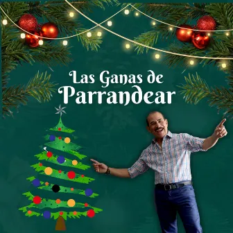 Las Ganas De Parrandear by Charlie Aponte