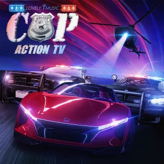 Cop Action TV! by Alessandro Mastroianni