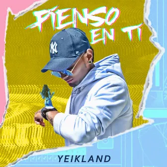 Pienso en ti by Yeikland