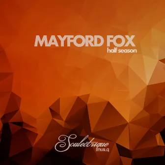 Half Season by Mayford Fox