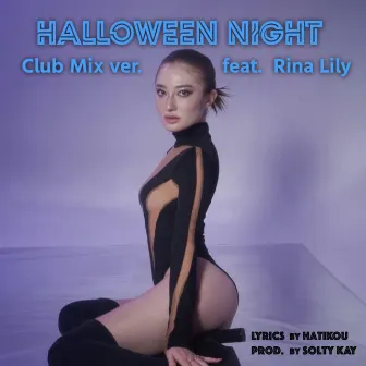 HALLOWEEN NIGHT (feat. Rina Lily) [Club Mix ver.] by HATIKOU