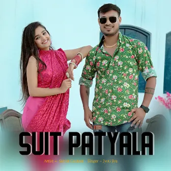 Suit Patyala (Feat. Jyoti Jiya ) by Sumit Gautam