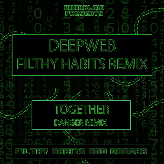 Deepweb (Filthy Habits Remix)