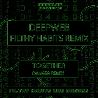 Deep Web/ Together Remixes by Nightfang