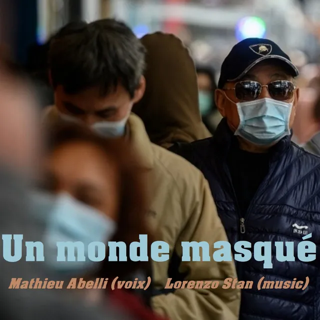 Un monde masqué