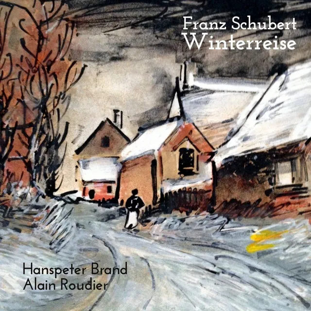 Franz Schubert: Winterreise