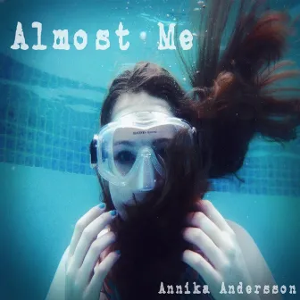 Almost Me by Annika Andersson