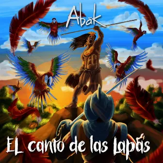 El Canto de las Lapas by Abäk