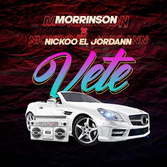 Vete by Nickoo El Jordann