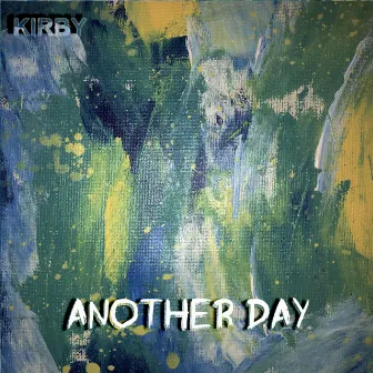 Another Day by Kirby