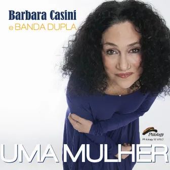 Uma Mulher by Barbara Casini