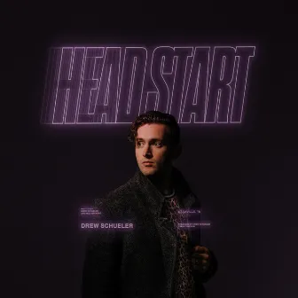 Head Start by Drew Schueler