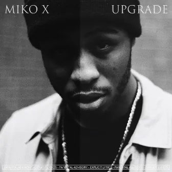 Upgrade by Miko X