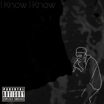 I Know I Know by Curtis