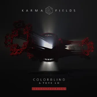 Colorblind [Reconstructions] by Karma Fields