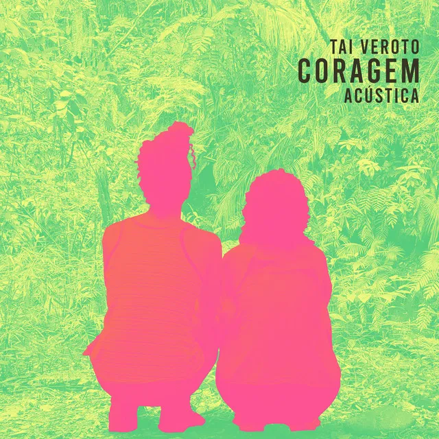 Coragem - Acústica