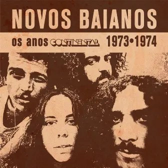 Os anos continental by Novos Baianos