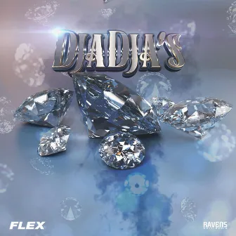 Djadja's by Flex