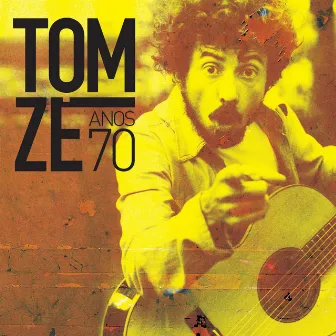 Anos 70 by Tom Zé