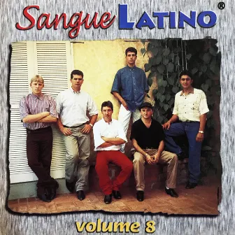 Sangue Latino, Vol. 8 by Sangue Latino