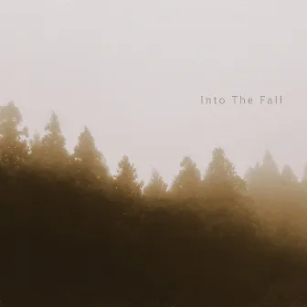 Into The Fall by Yang Jain