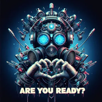 Are You Ready? by G-CM