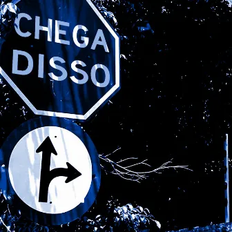 Chega Disso by fehhs