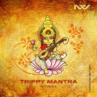 Trippy Mantra by Nitrixx