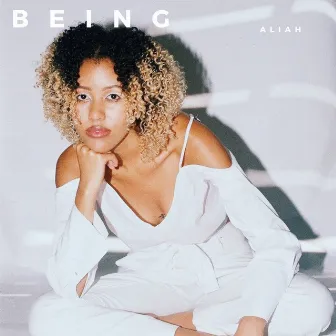 Being by ALIAH