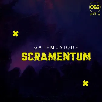 Scramentum by GateMusique