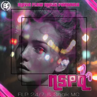 NSPQ by FLP 24/7