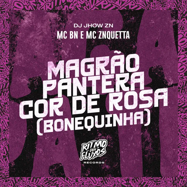 Magrão Pantera Cor de Rosa (Bonequinha)