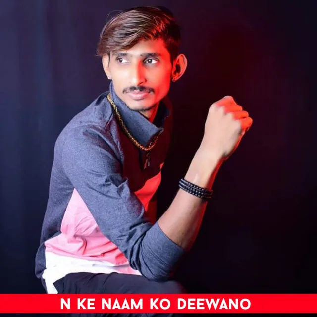 N Ke Naam Ko Deewano