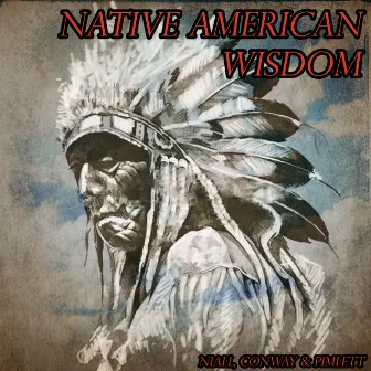 Native American Wisdom by Pimlett