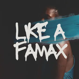 Like a Famax by Nogue