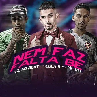 Nem Faz Falta Be by Mc R10