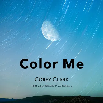 Color Me (Mix 3) by Corey Clark