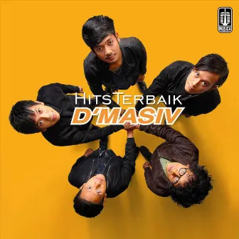 Hits Terbaik D'Masiv by D’MASIV