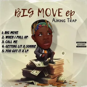 BIG MOVE by AjKing Trap