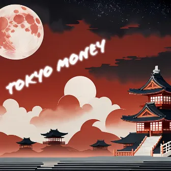 Tokyo Money by Noitora