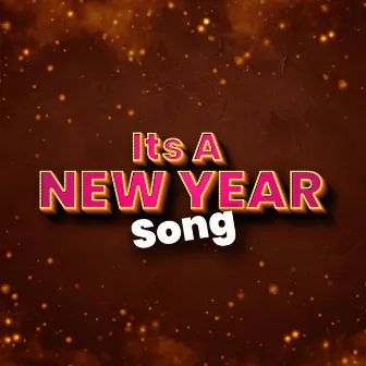 Its A New Year Song by Nikhil San