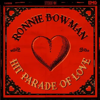 Hit Parade Of Love by Ronnie Bowman