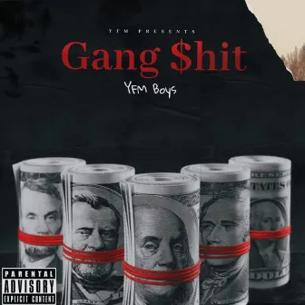 Gang $hit by YFM