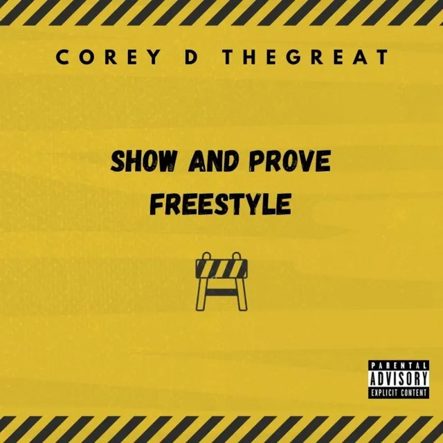 Show and Prove Freestyle